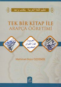 Tek Bir Kitap İle Arapça Öğretimi