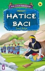 Hatice Bacı / Kurtuluşun Kahramanları -16