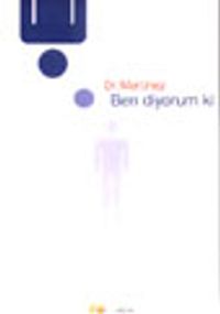 Ben Diyorum Ki