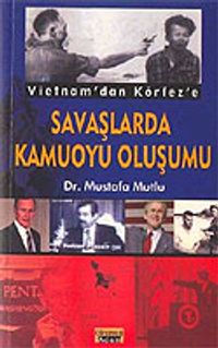 Savaşlarda Kamuoyu Oluşumu
