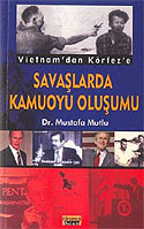 Savaşlarda Kamuoyu Oluşumu