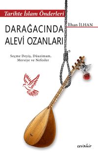 Tarihte İslam Önderleri & Darağacında Alevi Ozanları