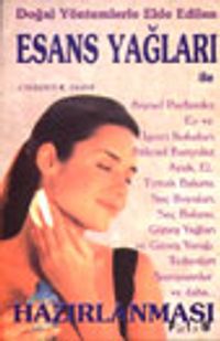 Esans Yağları & Doğal Yöntemlerle Elde Edilen