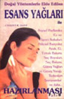 Esans Yağları & Doğal Yöntemlerle Elde Edilen