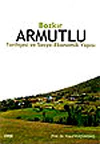 Bozkır Armutlu & Tarihçesi ve Sosyo-Ekonomik Yapısı