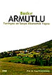 Bozkır Armutlu & Tarihçesi ve Sosyo-Ekonomik Yapısı