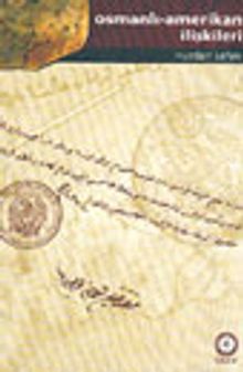 Osmanlı-Amerikan İlişkileri
