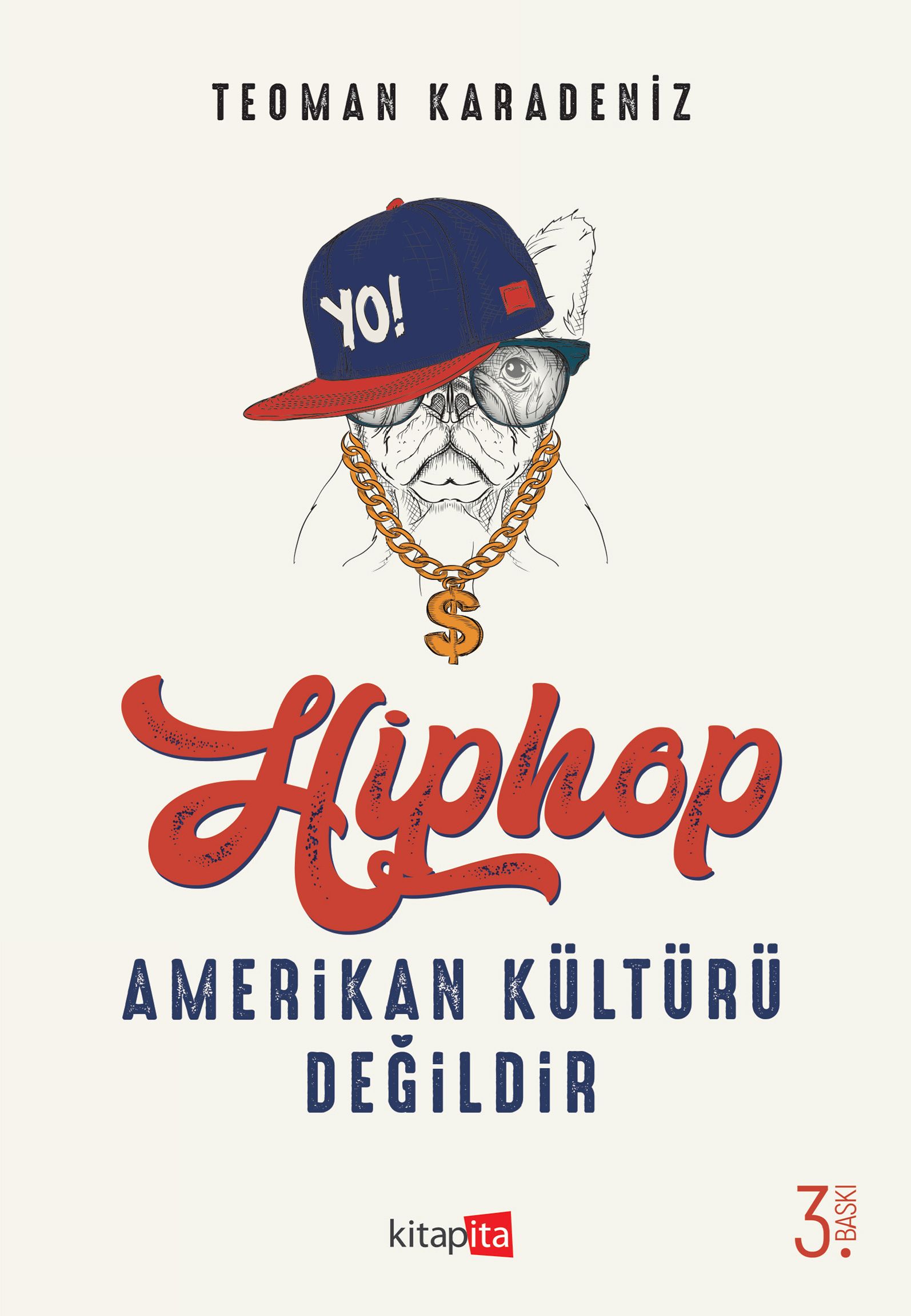 Hiphop Amerikan Kültürü Değildir (Teoman Karadeniz) Fiyatı
