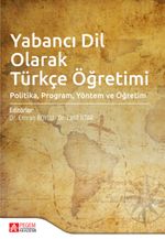 Yabancı Dil Olarak Türkçe Öğretimi & Politika, Program, Yöntem ve Öğretim