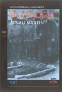 Hekimoğlu / Aynalı Martin