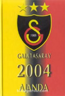 Galatasaray 2004 Ajanda