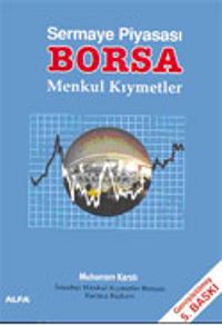 Sermaye Piyasası BORSA Menkul Kıymetler