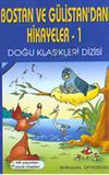 Bostan ve G&uuml;listan'dan Hikayeler 1