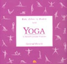 Ruh, Zihin ve Beden İçin Yoga 52 Haftalık Çalışma Programı