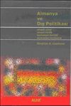 Almanya ve Dış Politikası Ulusal &Ccedil;ıkar Ulusal Birlik Kamuoyu Tercihi A&ccedil;ısından İnceleme