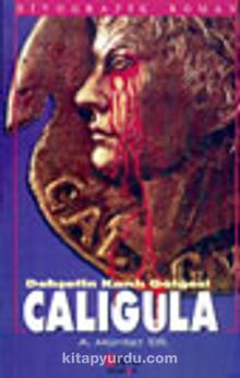 Caligula Dehşetin Kanlı Gölgesi