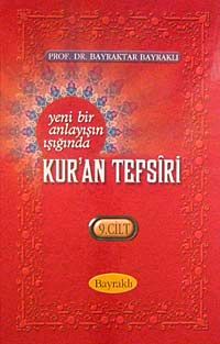 Yeni Bir Anlayışın Işığında Kur'an Tefsiri 9 Cilt