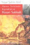 Alamut Terörünün Kaynakları ve Hasan Sabbah