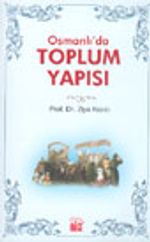 Osmanlı'da Toplum Yapısı