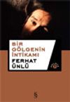 Bir G&ouml;lgenin İntikamı