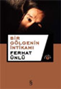 Bir Gölgenin İntikamı