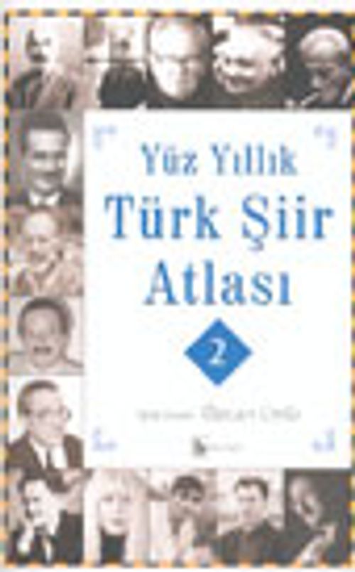 Yüz Yıllık Türk Şiir Atlası - 2