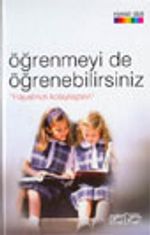 Öğrenmeyi de Öğrenebilirsiniz "Hayatınızı Kolaylaştırın"