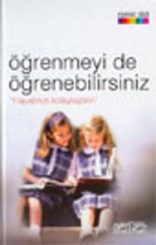 Öğrenmeyi de Öğrenebilirsiniz "Hayatınızı Kolaylaştırın"