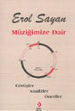 Müziğimize Dair