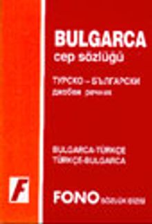 Bulgarca Cep Sözlüğü (Bulgarca/Türkçe-Türkçe/Bulgarca)