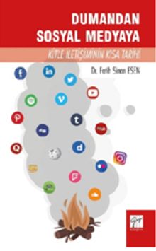 Dumandan Sosyal Medyaya Kitle İletişiminin Kısa Tarihi