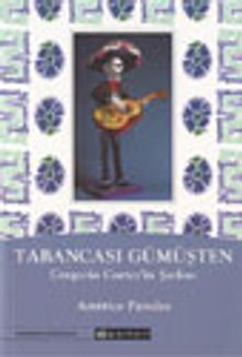 Tabancası Gümüşten / Gregorio Cortez'in Şarkısı