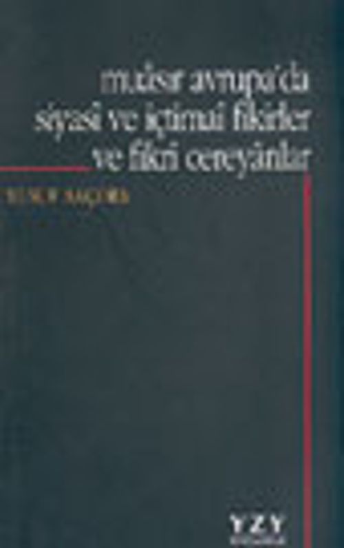 Muasır Avrupa'da Siyasi ve İçtimai Fikirler ve Fikri Cereyanlar