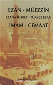 Ezan - Müezzin / İmam Cemaat - Abdullah Sevinç