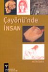 &Ccedil;ay&ouml;n&uuml;'nde İnsan