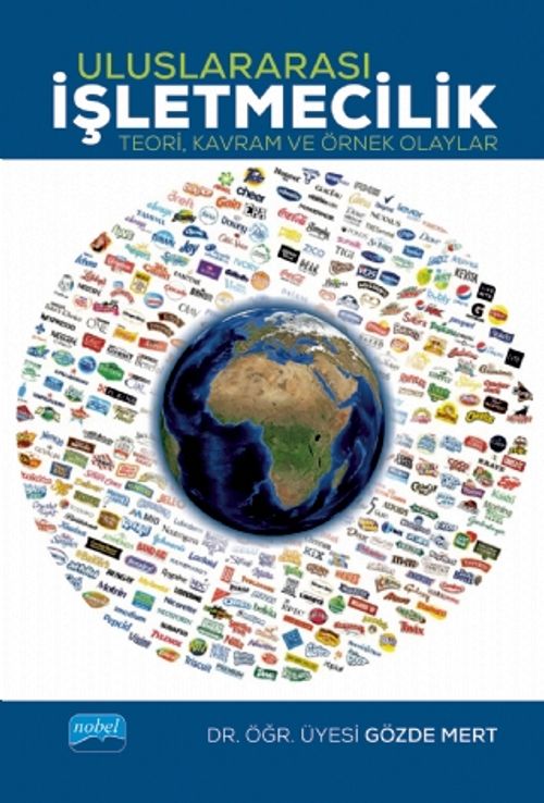 Uluslararası İşletmecilik & Teori, Kavram ve Örnek Olaylar