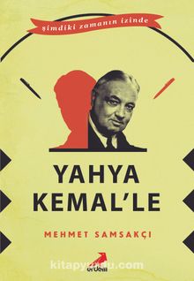 Yahya Kemal’le 