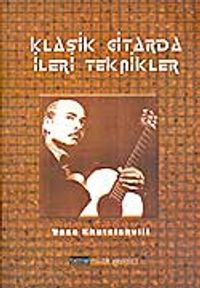 Klasik Gitarda İleri Teknikler