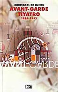 Avant-Garde Tiyatro (1892-1992)