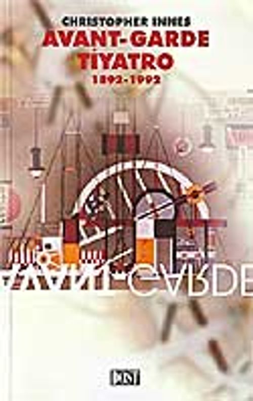 Avant-Garde Tiyatro (1892-1992)
