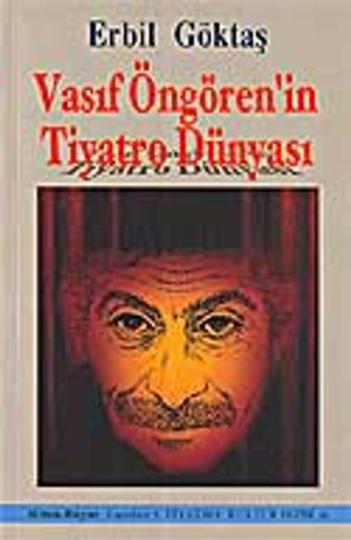 Vasıf Öngören'in Tiyatro Dünyası