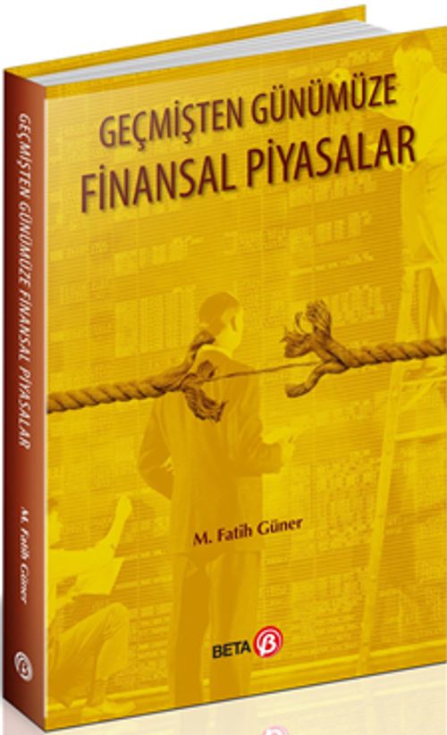 Geçmişten Günümüze Finansal Piyasalar