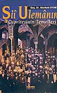 Şii Ulemanın Otoritesinin Temelleri