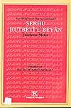 Seyyid H&uuml;seyin İbn Seyyid Gaybi Şerhu Hutbeti'l Beyan