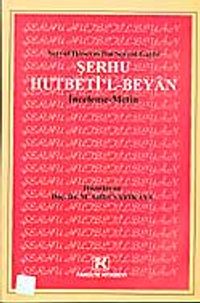 Seyyid Hüseyin İbn Seyyid Gaybi Şerhu Hutbeti'l Beyan