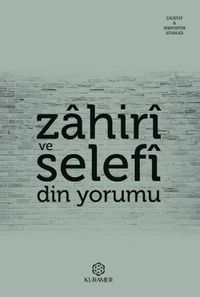 Zahiri ve Selefi Din Yorumu