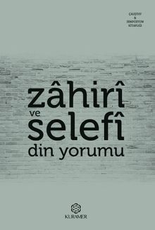 Zahiri ve Selefi Din Yorumu