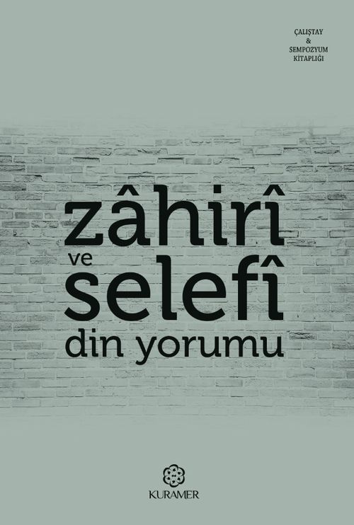 Zahiri ve Selefi Din Yorumu