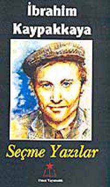 İbrahim Kaypakkaya / Seçme Yazılar