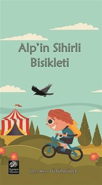 Alp’in Sihirli Bisikleti